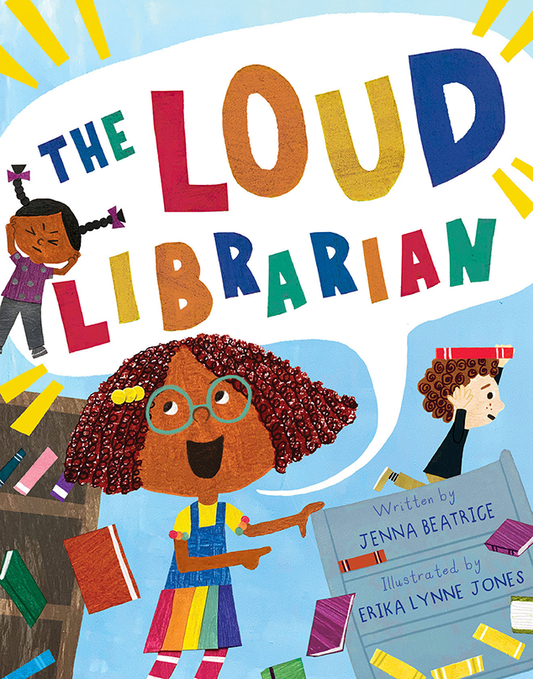 Signed Copy of The Loud Librarian