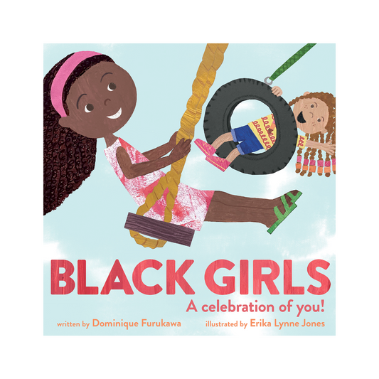 Signed Copy of Black Girls: A Celebration of You! Book