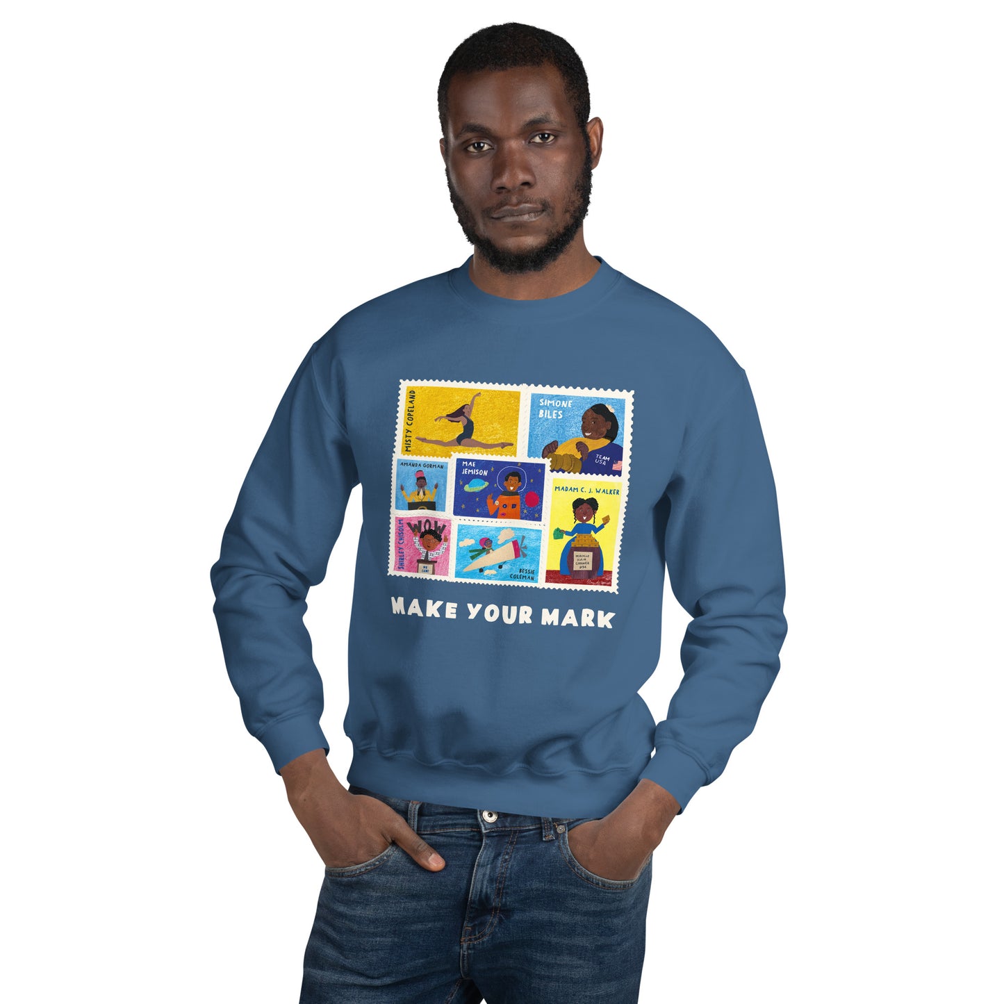 Make Your Mark Unisex Sweatshirt